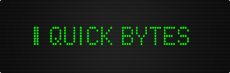 Quick Bytes